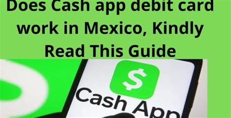 Does Cash App Card Work In Mexico